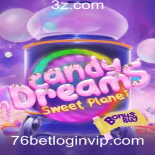 Descubra o Universo de CandyDreamsSweetPlanet e o 76bet VIP login