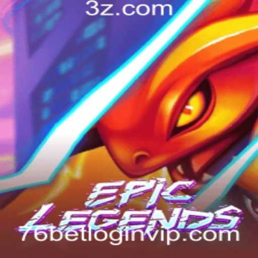 EpicLegends: Explorando o Novo Fenômeno dos Jogos Online e a Tendência do 76bet VIP Login