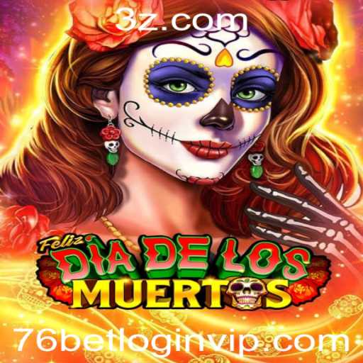 Explorando o Mundo de FelizDiadelos e 76bet VIP Login