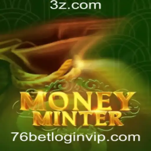 Explorando o Mundo de MoneyMinter e 76bet VIP Login