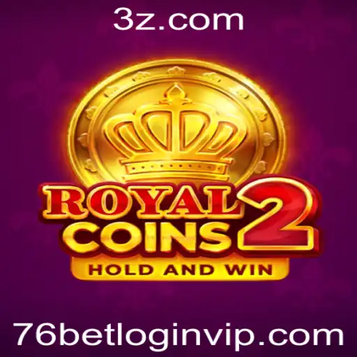 Explorando o Mundo de RoyalCoins2 e o Exclusivo 76bet VIP Login