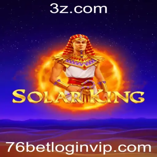 Descubra o Universo de SolarKing: Regras e Estratégias do Jogo com 76bet VIP Login