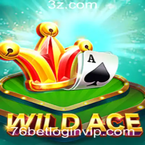Explorando o Universo do Jogo WildAce e o Exclusivo 76bet VIP Login